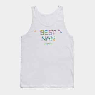 Best Nan - tropical wordart Tank Top